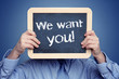 We want You