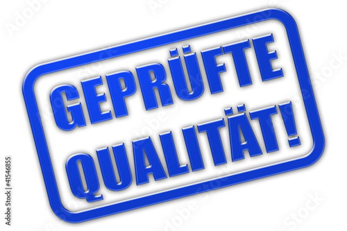 Illustration: Stempel blau glas GEPRÜFTE QUALITÄT! Stempel blau glas GEPRÜFTE QUALITÄT!
