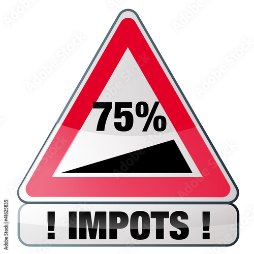 Illustration: 75% d'impots sur les revenus du travail, imposition 75% d'impots sur les revenus du travail, imposition