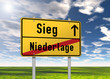 Ortsschild "Sieg / Niederlage"