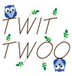 Owl call twig text isolated on white background