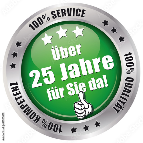 Vector: Über 25 Jahre für Sie da! - Button grün Über 25 Jahre für Sie da! - Button grün