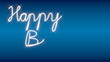 Handwritten glowing Happy Birthday