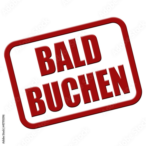Illustration: Stempel rot rel BALD BUCHEN Stempel rot rel BALD BUCHEN