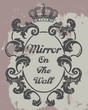 Mirror On The Wall
