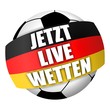 fussball deutschland rund jetzt live wetten I