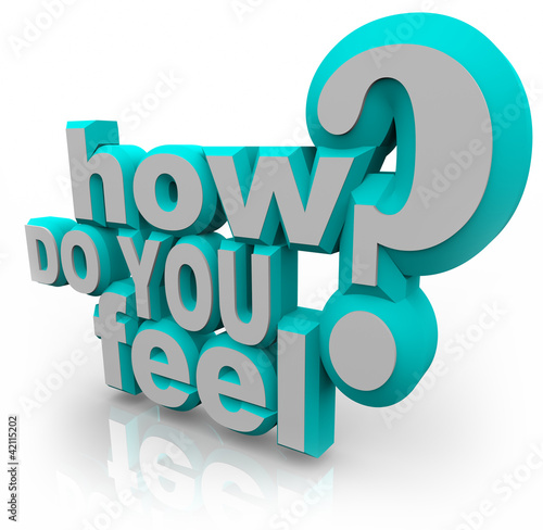 Illustration: How Do You Feel Question 3d Words How Do You Feel Question 3d Words