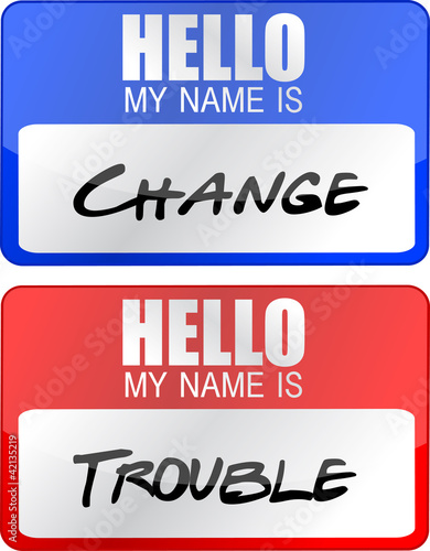Illustration: change and trouble name tags illustration designs over white change and trouble name tags illustration designs over white
