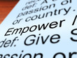 Empower Definition Closeup Showing Authority Or Power