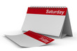 Calendar for saturday on white background. Isolated 3D image