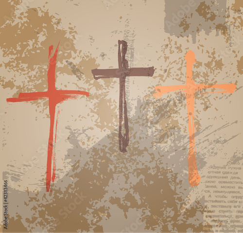 Vector: Three Crosses on the grunge background. The biblical concept of Three Crosses on the grunge background. The biblical concept of