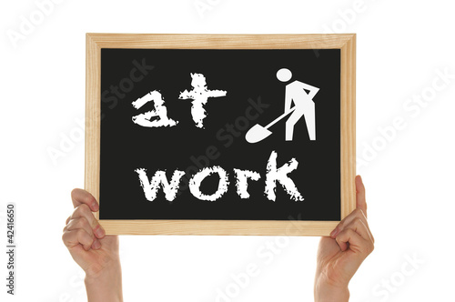 Foto: sign - at work sign - at work