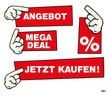 angebot rabatt mega-deal jetzt kaufen zugreifen