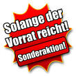 Siegel "Solange der Vorrat reicht! Sonderaktion!"