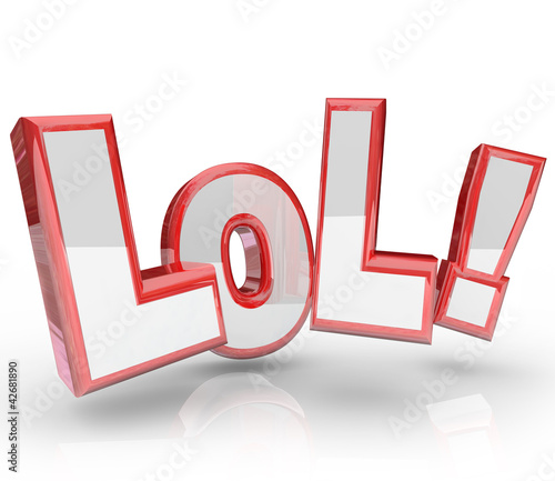 Photo: LOL Abbreviation Laugh Out Loud Funny Expression LOL Abbreviation Laugh Out Loud Funny Expression