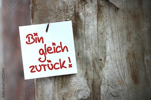 Photo: zettl-brettl nagel bin gleich zurück! I zettl-brettl nagel bin gleich zurück! I