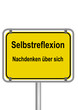 Selbstreflexion - Nachdenken über sich