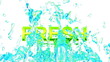 FRESH splash