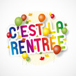 C'est la rentrée