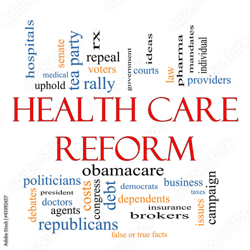 Illustration: Health Care Reform Word Cloud Concept Health Care Reform Word Cloud Concept