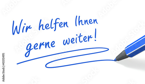 Foto: Stift & Schrift-Serie: Wir helfen Ihnen gerne weiter! blau Stift & Schrift-Serie: Wir helfen Ihnen gerne weiter! blau