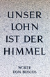 Unser Lohn ist der Himmel