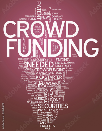 Illustration: Word Cloud "Crowd Funding" Word Cloud "Crowd Funding"