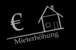 Mieterhöhung - Immobilienkonzept auf Tafel