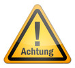 Gefahrenzeichen "Achtung"