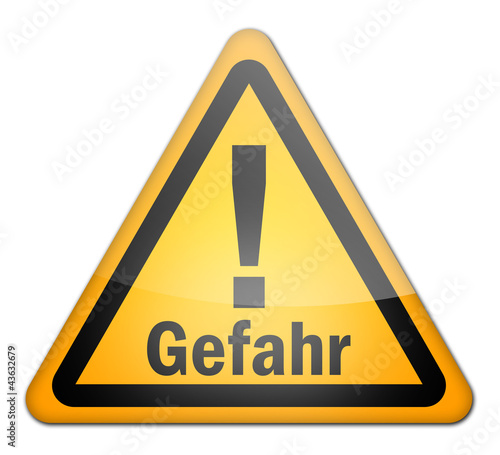 Illustration: Gefahrenzeichen "Gefahr" Gefahrenzeichen "Gefahr"