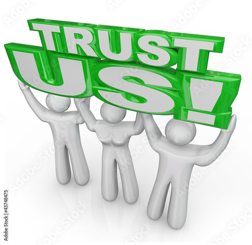 Illustration: Trust Us Team of People Lift Words Promise Guarantee Trust Us Team of People Lift Words Promise Guarantee