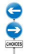 Choices concept.