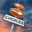 Choices concept.
