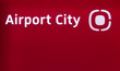 Foto: Leuchtschild Airport City Leuchtschild Airport City