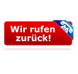 Wir rufen zurück!
