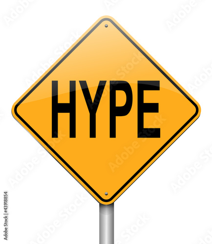 Illustration: Hype concept. Hype concept.
