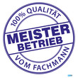 meisterbetrieb qualität vom fachmann