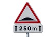 Danger : ralentisseur à 250 mètres