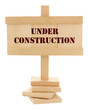 Under construction wooden tablet
