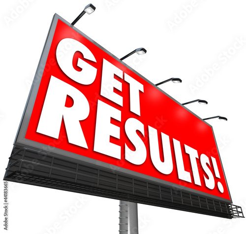 Photo: Get Results Billboard Advertisement Promise Effective Plan Get Results Billboard Advertisement Promise Effective Plan