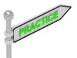 Illustration: PRACTICE arrow sign with letters PRACTICE arrow sign with letters
