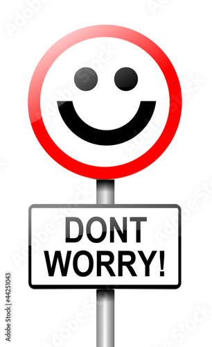 Illustration: Dont worry concept. Dont worry concept.