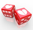 Broken Heart on Dice Risking Love Relatioship Hearts