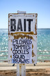 Bait Sign