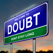 Doubt concept.