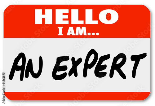 Illustration: Hello I Am an Expert Nametag Expertise Tag Hello I Am an Expert Nametag Expertise Tag