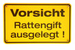 Schild Vorsicht Rattengift ausgelegt freigestellt