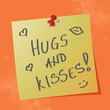 "hugs and kisses" handwritten message