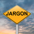 Jargon concept.