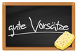 Tafel gute Vorsätze